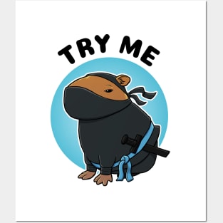 Try Me Capybara Ninja Posters and Art